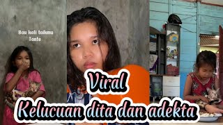 Kelucuan kakak beradik Dita kerang dan Adekta | Part 1