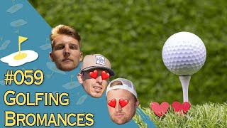 #059⛳️ Golfing Bromances
