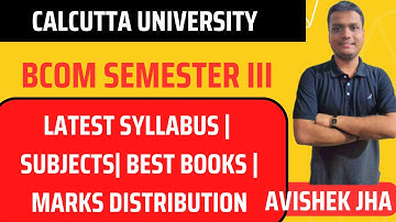 CU BCOM SEMESTER 3|| Latest Syllabus |Subjects | Marks Distribution| Best Books| Calcutta University