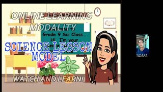 NEW NORMAL IN EDUCATION| ONLINE TEACHING MODALITY| SCIENCE LESSON EXEMPLAR #4
