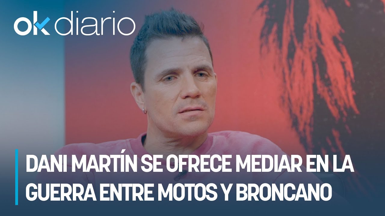 Dani Martín sobre la guerra entre Motos y Broncano: 
