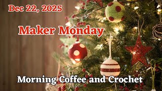Maker Monday @CrochetTherapy
