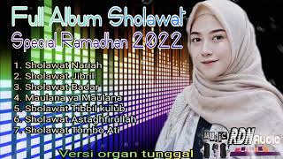 Full Album Sholawat - Special Ramadhan 2022 // Versi Organ Tunggal.