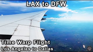 LAX to DFW Airport - From Boarding to Flying to Dallas/Fort Worth - [4K] Time Warp Flight