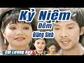 Cải Lương Xưa : Kỷ Niệm Đêm Giáng Sinh - Vũ Linh Ngọc Huyền Thanh Ngân | cải lương xã hội hay nhất