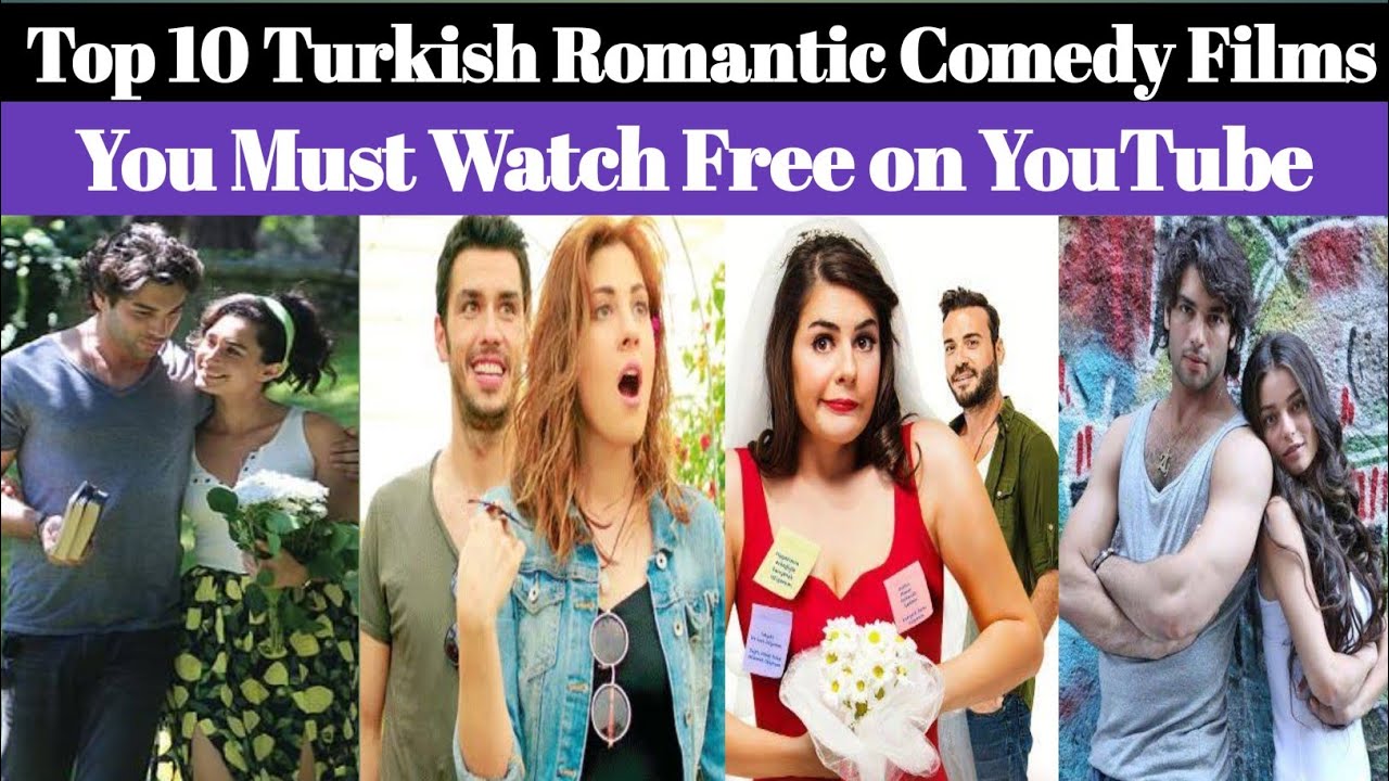 Top Turkish Romantic Comedy Movie On Youtube Youtube