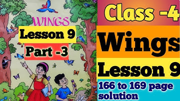 Wings...Class 4...Part 3... Lesson 9..166 to 169 page...All Activities solved #class4 #wings #part3