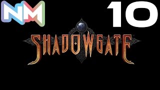 SHADOWGATE 10 - Typical Mix