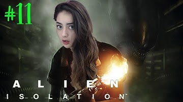 The Alien Nest! - Alien Isolation First Gameplay Walkthrough - Part 11