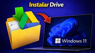 Como Baixar e Instalar Google Drive no Windows 11 (Passo a Passo)