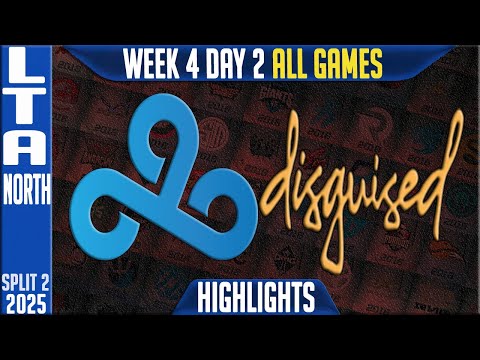 C9 vs DSG Highlights ALL GAMES | LCS W4D2 Split 2 2025 LTA North | Cloud9 vs Disguised