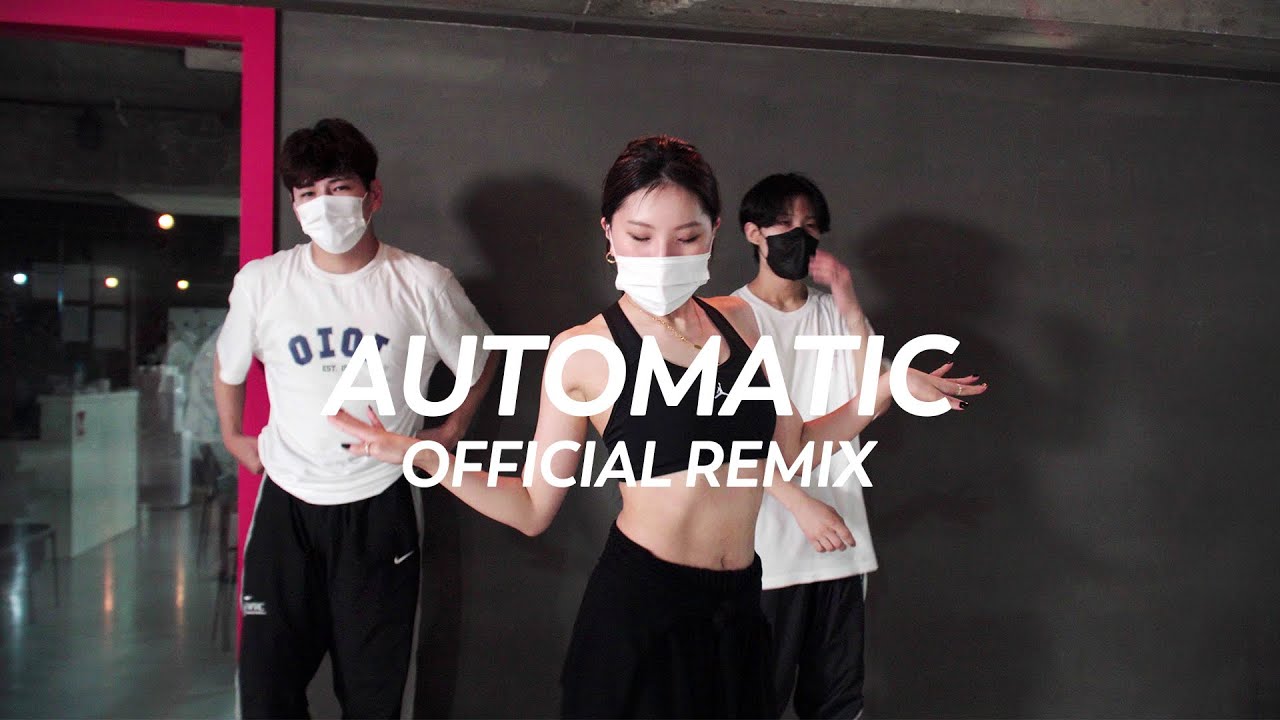 AUTOMATIC OFFICIAL REMIX - Various Artists / Feelion Choreography - YouTube
