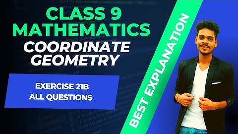 Class 9 maths|Coordinate Geometry|exercise 21B all questions|rs Aggrawal icse maths