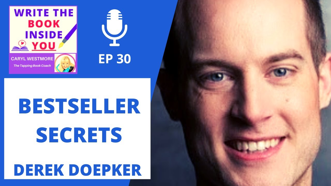 Derek Doepker: Bestseller Secrets to Win your "Inner Game" as an Author or Writer.