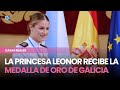 La Princesa Leonor Recibe La Medalla De Oro De Galicia La Princesa Leonor Recibe La Medalla De Oro De Galicia