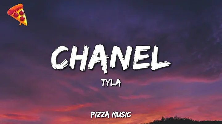 Tyla - CHANEL (Lyrics)