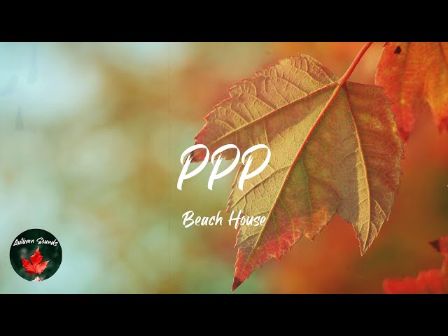 Beach House - PPP 
