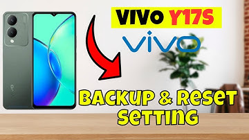 Vivo Y17s Backup & Reset Setting | How to set Backup settings | How to use  Backup & Reset Settings