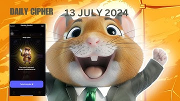 HAMSTER KOMBAT DAILY CIPHER CODE TODAY 13 JULY 2024