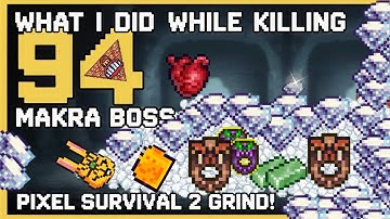 What i did while killing 94 makara boss in pixel survival game 2 