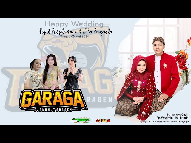 Live GARAGA Jandhut - Wedding Puput & Joko | BG audio Jilid2 | Aditjaya | Anggrasmanis 5/5/24 Part 2 class=