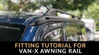 Fitting Tutorial For VanX Awning Rail