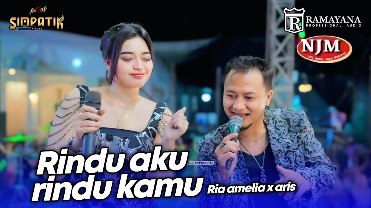 RINDU AKU RINDU KAMU - RIA X ARIS - LIVE SIMPATIK MUSIC RAMAYANA AUDIO - NJM CERME GRESIK