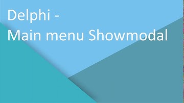 Delphi - Menu Showmodal