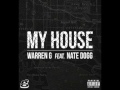 Warren G My House Feat Nate Dogg mp3