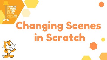 Changing Scenes in Scratch