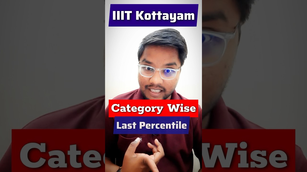 IIIT Kottayam😱 Cut Off percentile JEE Mains 2024 | IIIT Cutoff Percentile 2024 | JEE Mains 2024