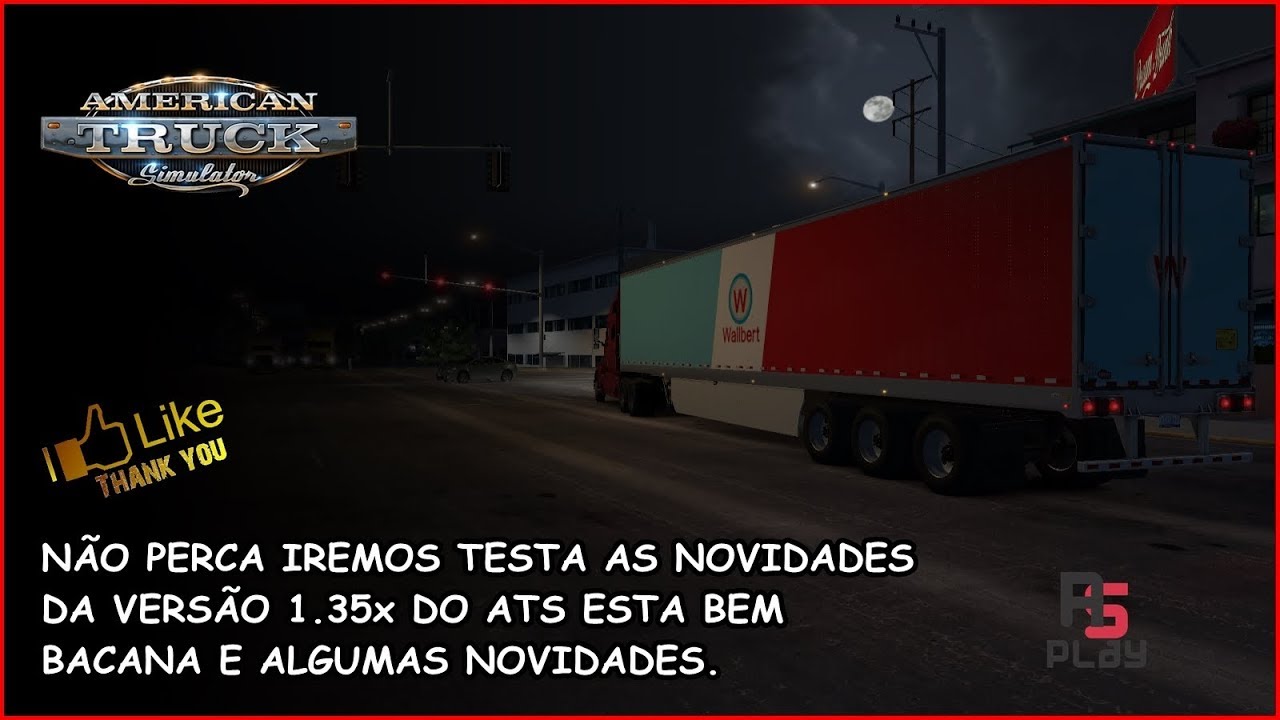 American Truck Simulator 1.35X + Mapa do Mexico + Extreme + C2C CanaDream