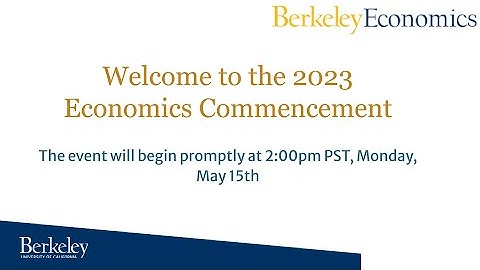2023 UC Berkeley Economics Commencement Ceremony