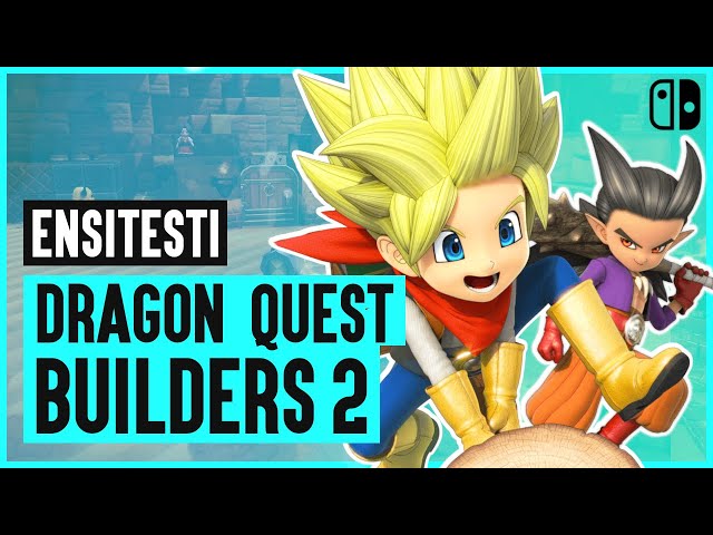 Ensitestissä Dragon Quest Builders 2 (Nintendo Switch)