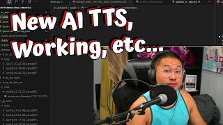 Checking out New AI TTS Stuff, Working, etc.