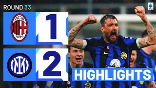 MILAN-INTER 1-2 | HIGHLIGHTS | Inter clinch 20th Scudetto with derby win! | Serie A 2023/24 image