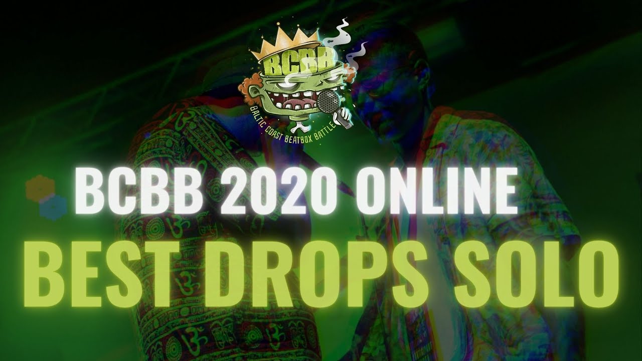 BEST DROPS SOLO | BCBB 2020 Online