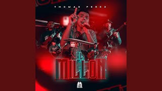 Al Millon (En Vivo) - Thomas Perez