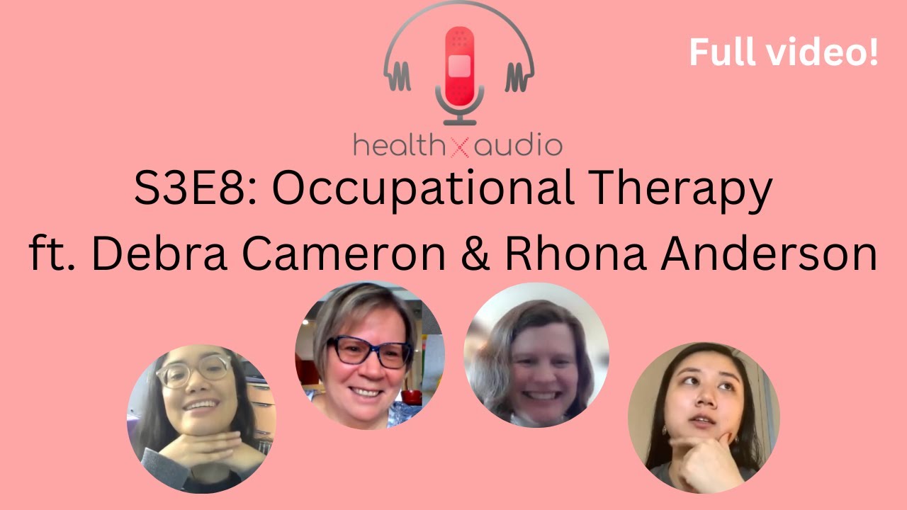 S3E8: Occupational Therapy ft. Debra Cameron and Rhona Anderson
