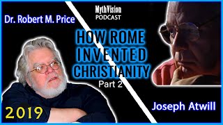 Information Dr Robert M.  Price & Joseph Atwill | PART 2 The Empire Strikes Yet Again! 2019 DON'T MISS THIS! Guide