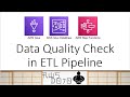 AWS Tutorials - Data Quality Check in AWS Glue ETL Pipeline