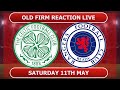 Plz old firm reaction live  celtic 21 rangers