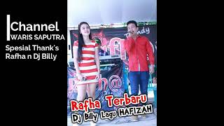 Rafha music Terbaru dj Billy lagu HAFIZAH.bung enggal jari pangki