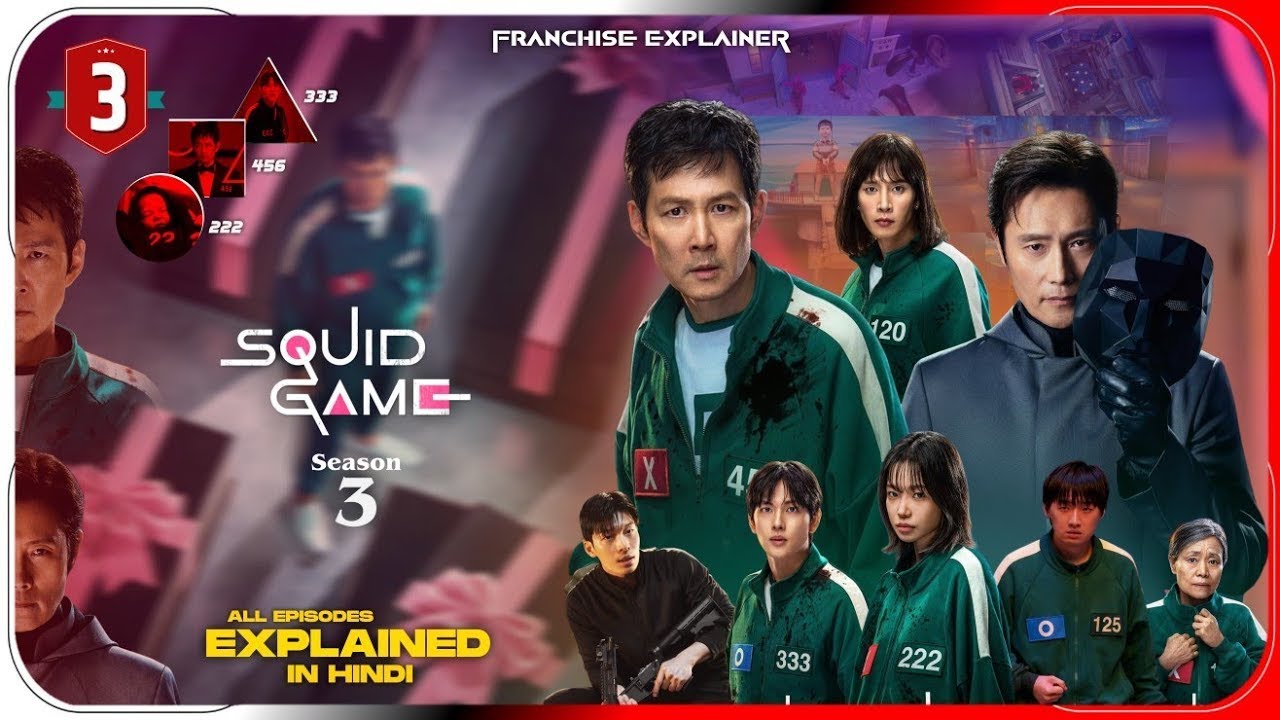 Squid Game Season 3 All Episodes Explained in Hindi  Netflix Series In हिंदी   उर्दू