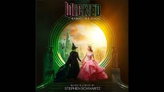 Wicked: The Soundtrack - Sing Along - The Wizard and I (El mago y yo)