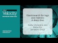 Elasticsearch for logs and metrics: A deep dive – Velocity 2016, O’REILLY CONFERENCES