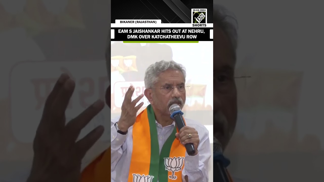 No attachment to India’s land: EAM S Jaishankar hits out at Pandit Nehru, DMK over Katchatheevu row