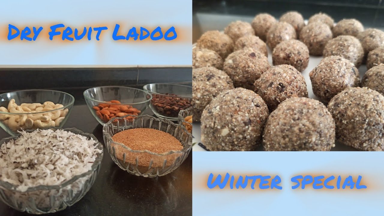 Dry Fruit Ladoo | Winter Special Recipes by आई | Healthy Food - 1