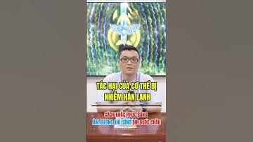 Nguy hiểm khi bị nhiễm hàn lạnh #amduongkhicong