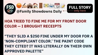 HOA Tried To Fine Me For My Front Door Color. They slid a $250 fine under my door
